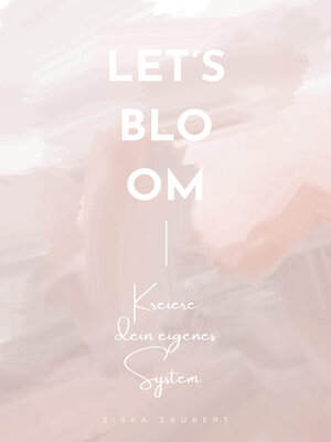 cover image of Let's Bloom
